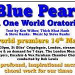 Blue Pearl - A One World Oratorio flyer