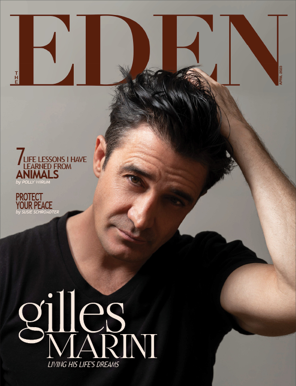The Eden Magazine April 2023 Gilles Marini