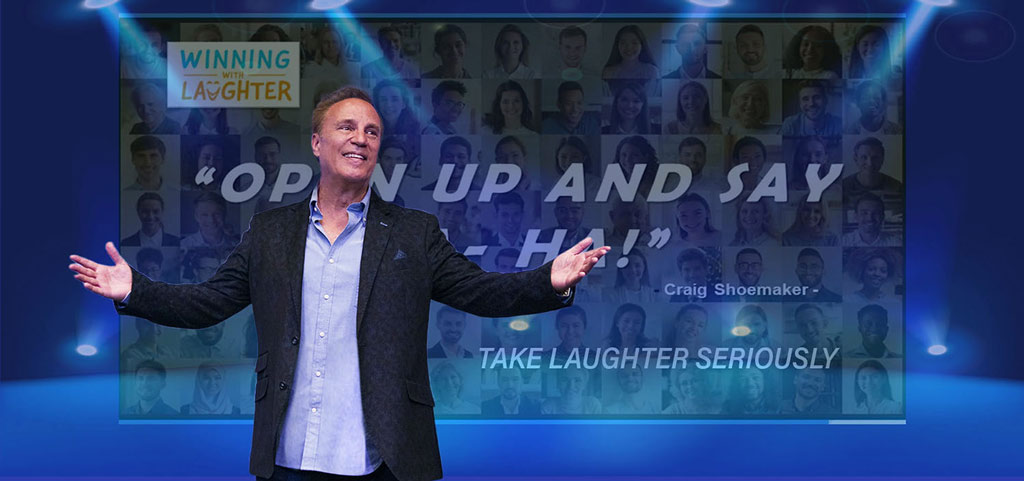Craig Shoemaker Winning with Laughter