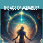 age of aquarius